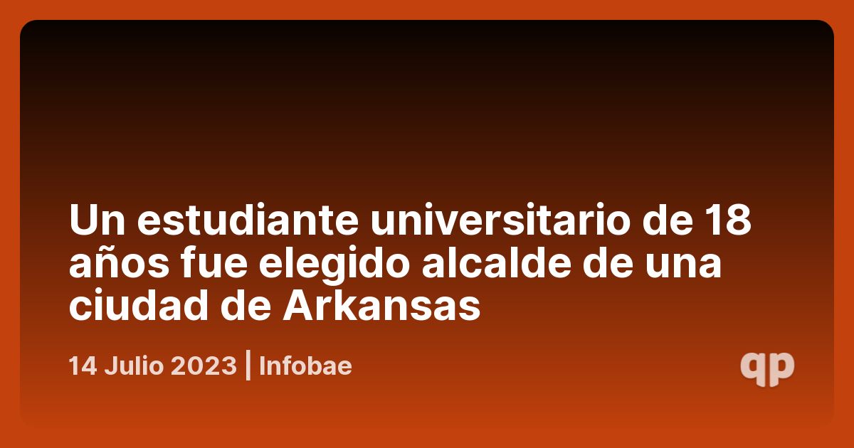 Un estudiante universitario de 18 años fue elegido alcalde de una